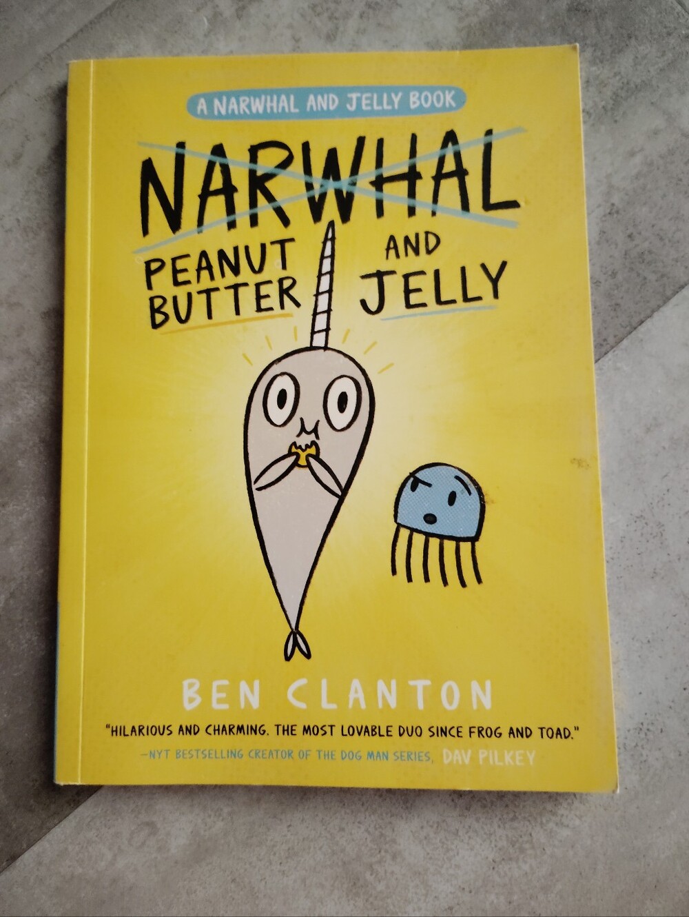 Narwhal Peanut Butter and Jelly by Ben Clanton Paperback Graphic Novel Kids Book